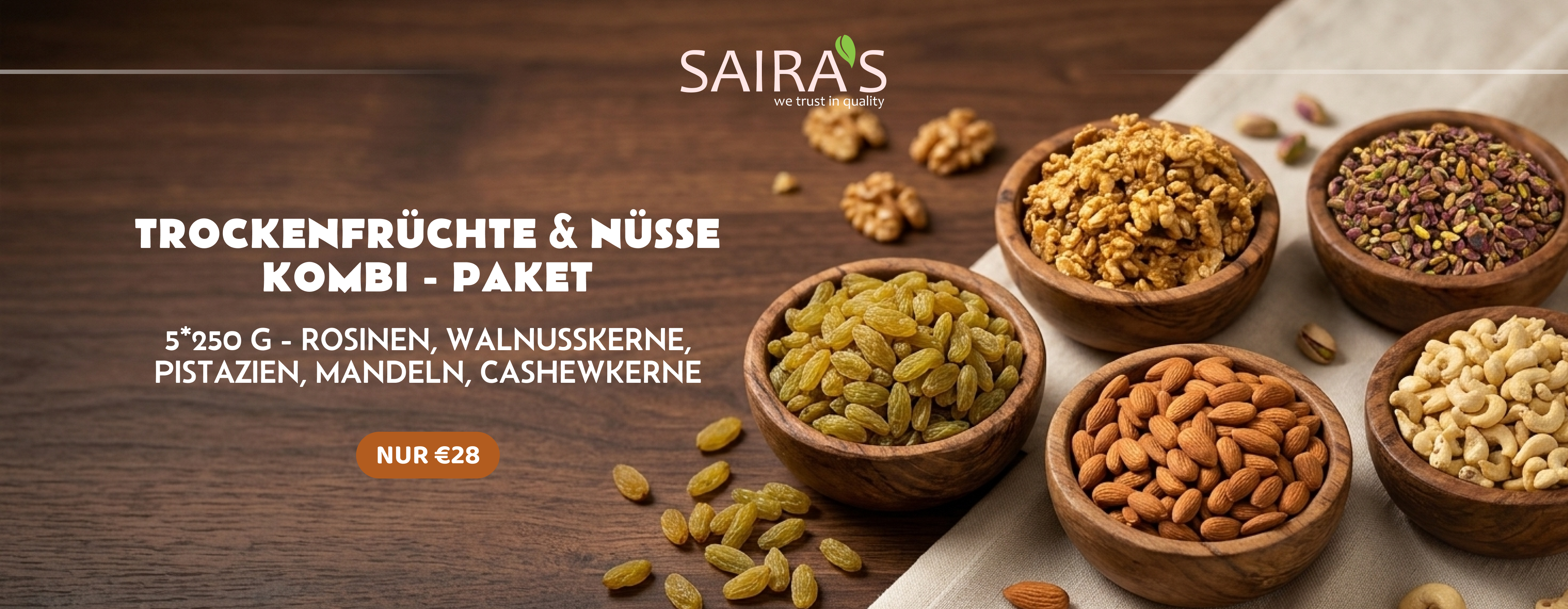 SAIRA'S Trockenfrüchte & Nüsse Kombi-Paket – Rosinen, Walnusskerne, Pistazien, Mandeln, Cashewkerne, 5x250g, nur €28